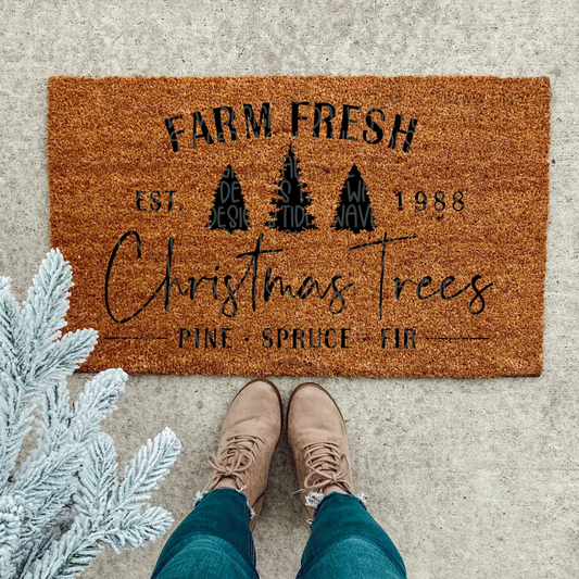 Farm Fresh Christmas Trees - DoorMat