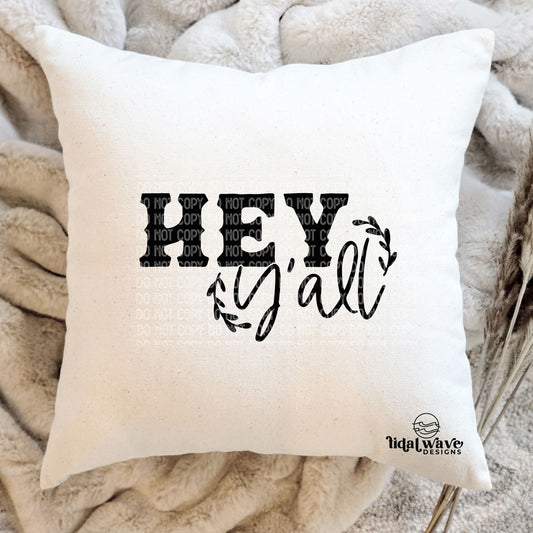 Hey Y’all Pillow Cover