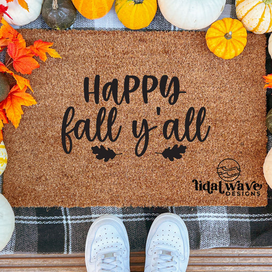Happy Fall y’all- Doormat