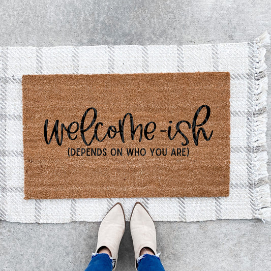Welcome-ish - Doormat